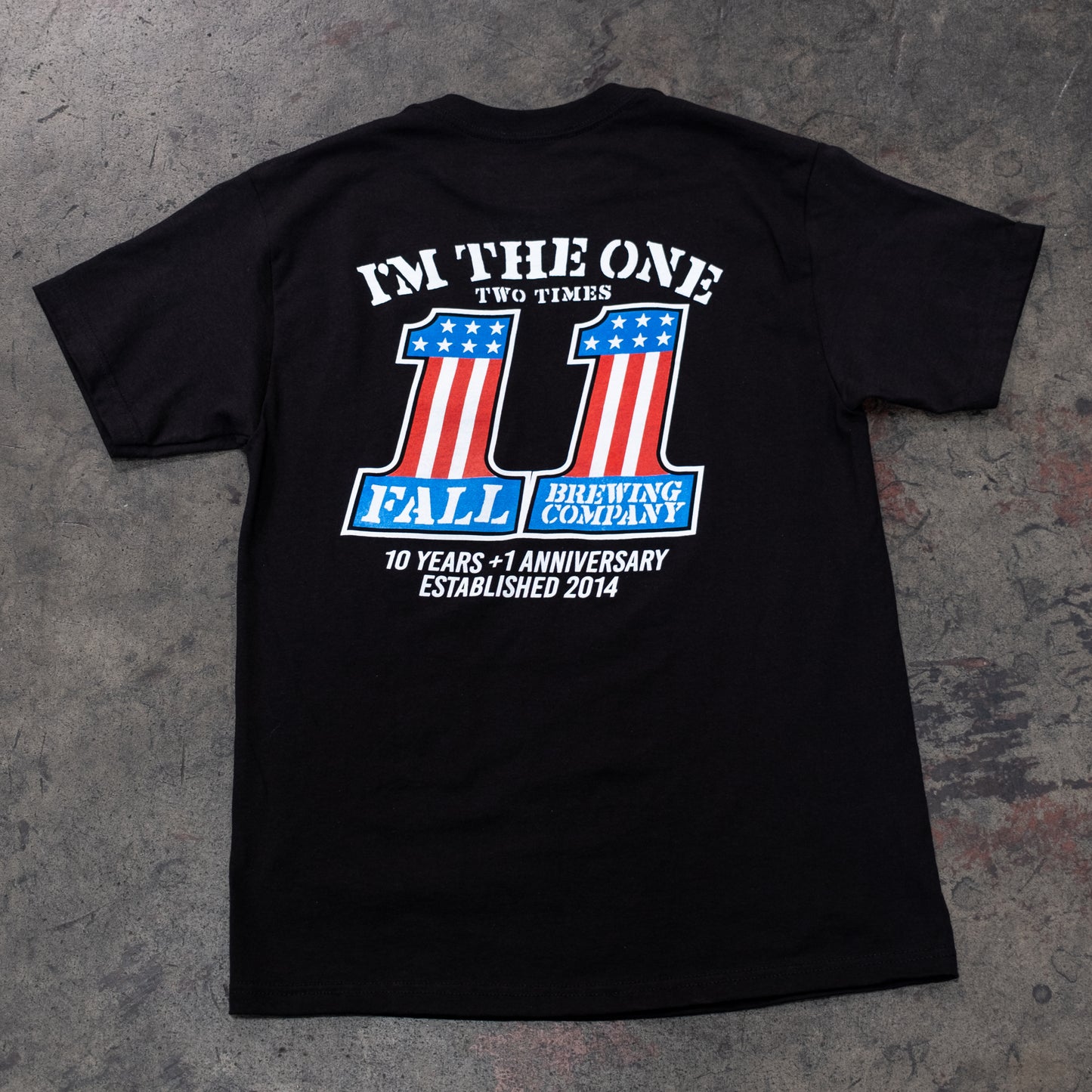 I'm The One Two Times Shirt