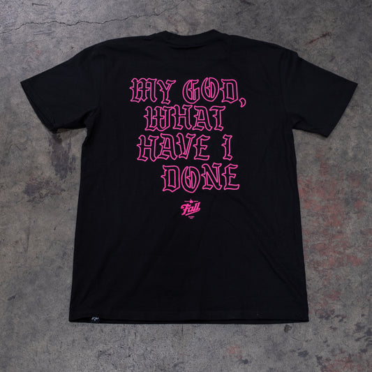 My God, What Have I Done Shirt